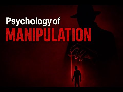 How People Control You Without You Knowing | The Psychology of Manipulation