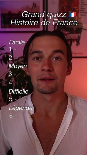 Quiz sur l'histoire de France : Connaissez-vous votre pays ?