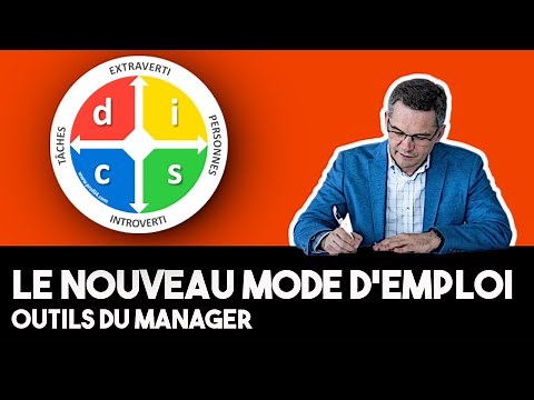 Le guide pour comprendre vos collaborateurs - DISC