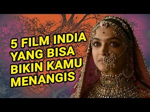 5 FILM INDIA ROMANTIS SEDIH