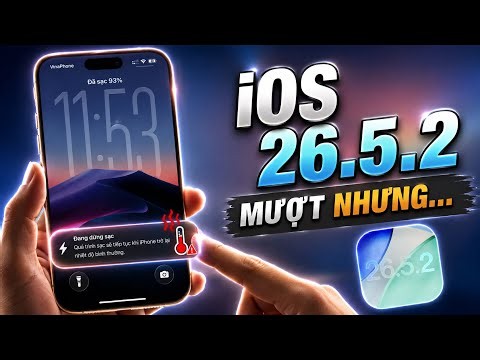 What's New in iOS 26.5.2 - Still Smooth But Gets a Bit Hot