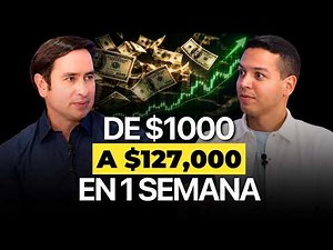 Cómo Invertir $1000 y Ganar $127,000 en 1 Semana en la Bolsa de Valores - Alejandro Cardona