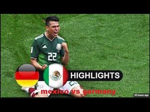 fifa world cup 2018 mexico vs germany highlights