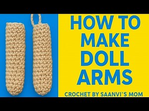 Crochet Doll Hands & Arms Tutorial || Step-by-Step for Beginners!