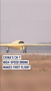 China’s CH-7 high-speed drone makes first flight