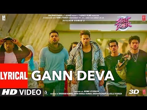 Gann Deva Lyrical | Street Dancer 3D | Varun D, Shraddha K | Divya Kumar, Sachin-Jigar