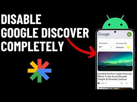 How to Turn Off Google Discover Completely on Any Android