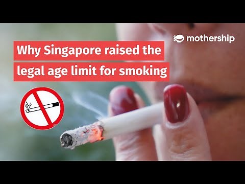 Why Singapore raised the legal age limit for smoking