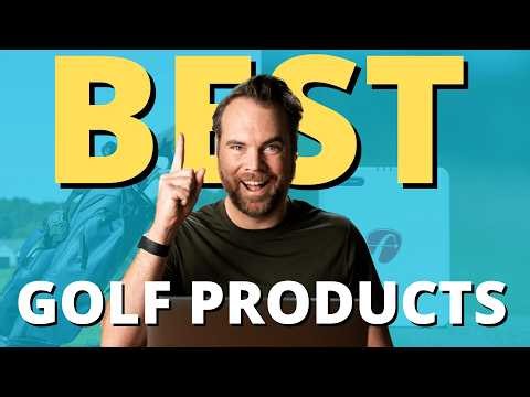 My 11 Favorite Golf Products I've Ever Reviewed