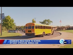 Students head back to school at East Syracuse Minoa CSD