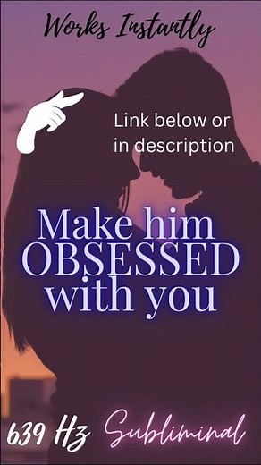 Make Him Obsessed With You Instantly | Be His Priority | 639 Hz Subliminal