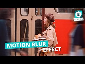 Create a Motion Blur Effect in Pixlr E