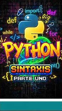 📜🐍 Sintaxis en Python 【parte 1】: las reglas del lenguaje ｡𖦹°‧