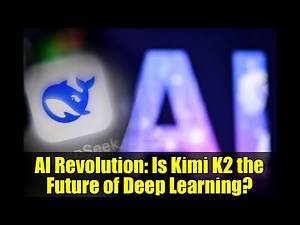 AI Revolution: Is Kimi K2 the Future of Deep Learning?