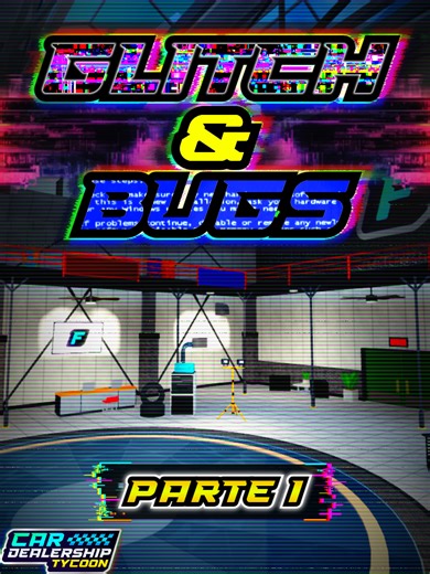 Bugs y Glitches en Car Dealership Tycoon (Parte 1)