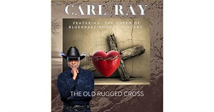 Carl Ray Releases Soul-Stirring Rendition of 'The Old Rugged Cross' – A Timeless Musical Masterpiece