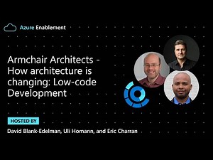 Armchair Architects: How architecture is changing – Low-code Development