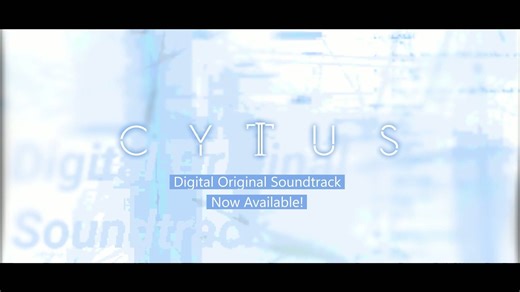 Cytus II 游戏原声带 精选歌曲试听 Vol.1