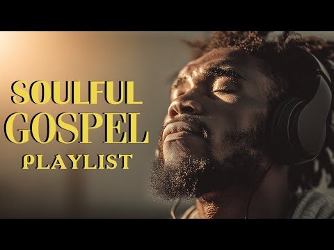 Christian Soul & R&B Vibes 🎧 Contemporary Gospel Worship Playlist