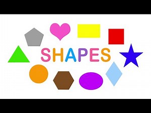 "Shapes" - Learn the Names of Shapes