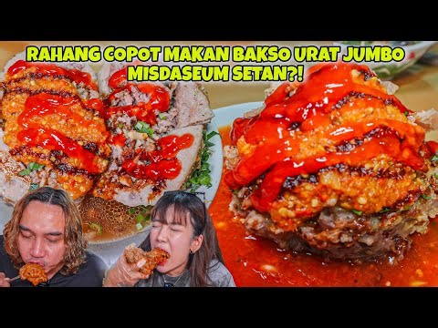 ORANG PADA JAUH2 KESINI DEMI BAKSO URAT JUMBO TUMPAH MISDASEUM SETAN! DAGINGNYA GA PELIT CUMA 40k?!