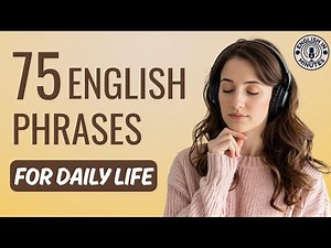 75 English Phrases for Daily Conversations | Everyday English Speaking & Listening Practice