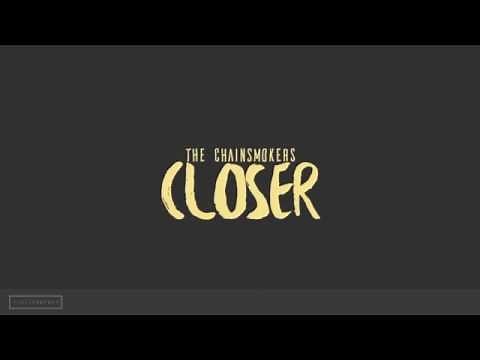 Closer - The Chainsmokers | Lyrical Kinetic Typography