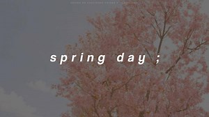 149K views · 8.9K reactions | Spring Day－BTS. ( Sub español / Español ) | Página de canciones chidas y traducidas | Facebook