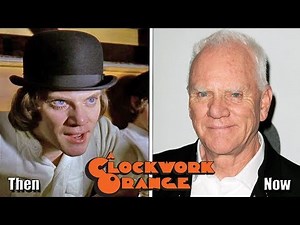 A Clockwork Orange (1971) Cast Then And Now ★ 2019 (Before And After)
