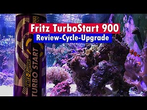 Fritz Turbo Start 900 Review - aquarium cycle and Reef Tank Transfer / upgrade!