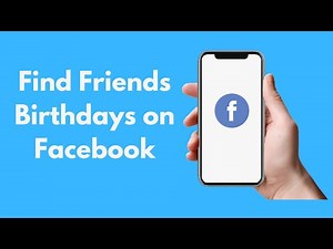 How to Find Friends Birthdays on Facebook (2021)