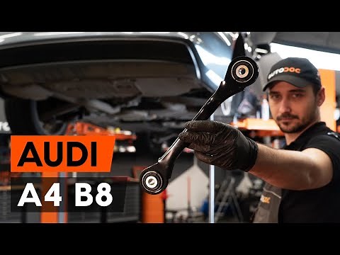 How to change rear suspension arm / rear control arm on AUDI A4 B8 Saloon [TUTORIAL AUTODOC]