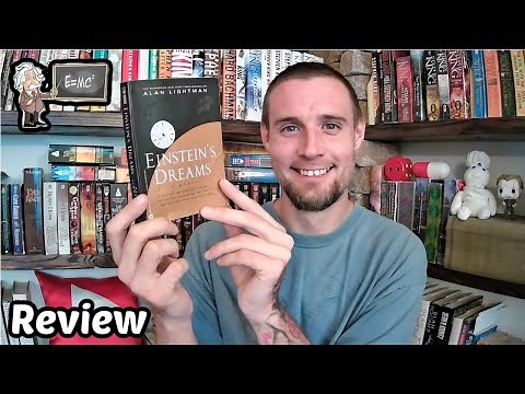 Einstein's Dreams by Alan Lightman - Review