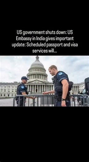 Iam@Silky on Instagram: "Breaking news # US government shuts down: US Embassy in India gives important update: Scheduled passport and visa services will… Amidst the ongoing US government shutdown, the US Embassy in India has clarified that the scheduled visa and passport services will continue for now, both in the United States and at American embassies and consulates overseas. In a post on microblogging platform X, the embassy writes: “At this time, scheduled passport and visa services in the U
