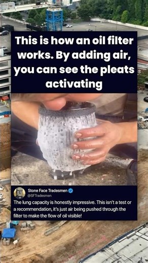 This is how an oil filter works. By adding air, you can see the pleats activating