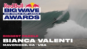 2021 Women's Biggest Paddle Nominee: Bianca Valenti At Mavericks