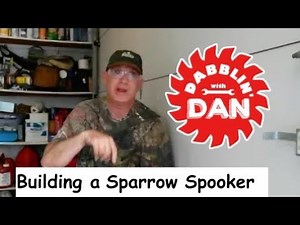 Building a Sparrow Spooker
