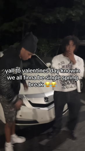 #fyp #xyzbca #relatable #springbreak | single on valentine's day
