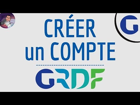 Créer un COMPTE GRDF, comment se connecter au portail et à mon ESPACE client pour mon relevé de GAZ