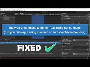 The type or namespace name 'Text' could not be found | Unity Error Fix