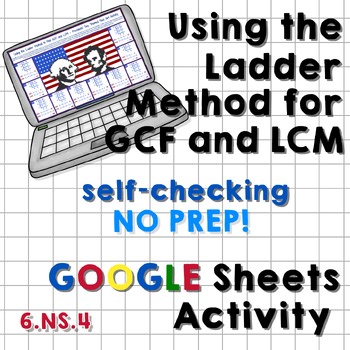Using the Ladder Method for GCF LCM self checking Presidents Day Pixel 6.NS.4