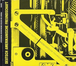 Deutsch Amerikanische Freundschaft - Produkt Der Deutsch-Amerikanischen Freundschaft