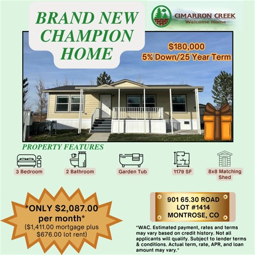 🏡 Fresh, Modern, and Move-In Ready – Lot #1414 at Cimarron Creek! 🌄 Looking for the perfect blend of comfort, community, and Colorado charm? Lot #1414 in Cimarron Creek Manufactured Home Community checks all the boxes—and then some. ✨ Home Features: • Brand New Champion Home, 3 Bed/2 Bath; 1,179 sq ft • Open-concept layout with natural light and great flow • Stainless steel appliances & spacious kitchen • Large, covered porch & patio—ideal for morning coffee or evening sunsets • Walk-in closet