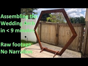 Assembling the DIY Wedding Arch in under 9 minutes. Pics & raw footage no narration Hexagon Archway
