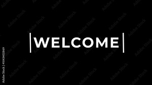 Welcome text typography animation 4k video