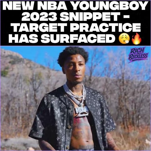 NEW NBA YoungBoy 2023 Snippet - Target Practice Has Surfaced 😮‍💨🔥