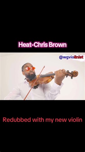 Heat-Chris Brown(violin cover)