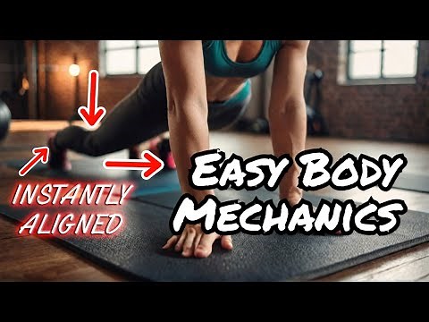 FINALLY| Body Mechanics Made Easy | Intro to Human Movement