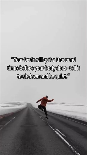 “Your brain will quit a thousand times before your body does—tell it to sit down and be quiet.” #motivation #running #runningmotivation #fitness #beginnerrunner #success