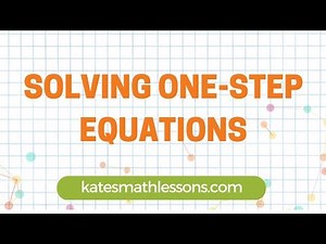 Solving One-Step Equations